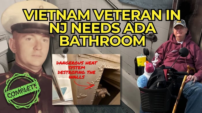 PARTNERING WITH GLORIA DITTMAN AND THE MARINE LEAGUE JOHN BASSILONE CHAPTER TO PROVIDE ADA BATHROOM FOR VIETNAM MARINE VETERAN IN NJ