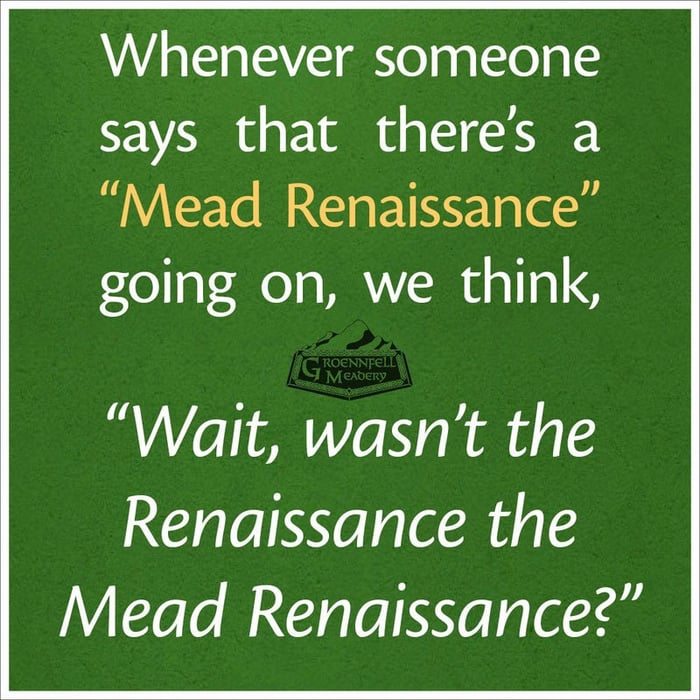 Thursday Fun Fact 3-26: Mead Renaissance