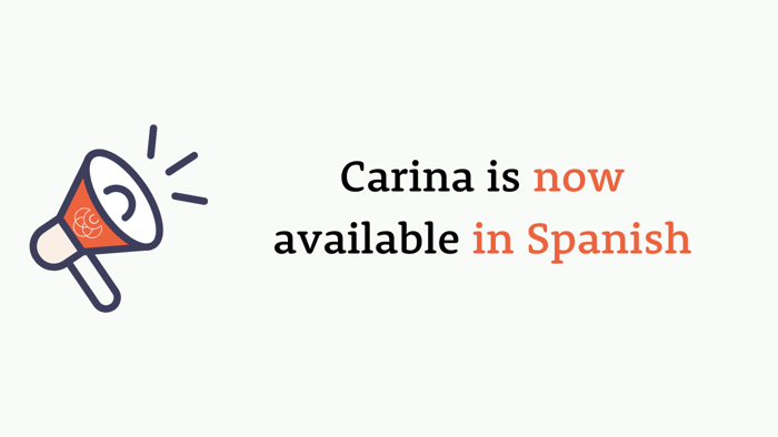 Carina is now available in Spanish!