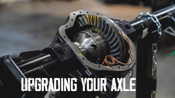 Considering Upgrading Axles