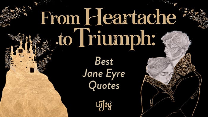 The Best Jane Eyre Quotes on Resilience and Love