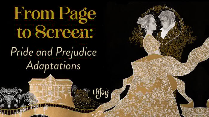 From Page to Screen: Pride and Prejudice Adaptations
