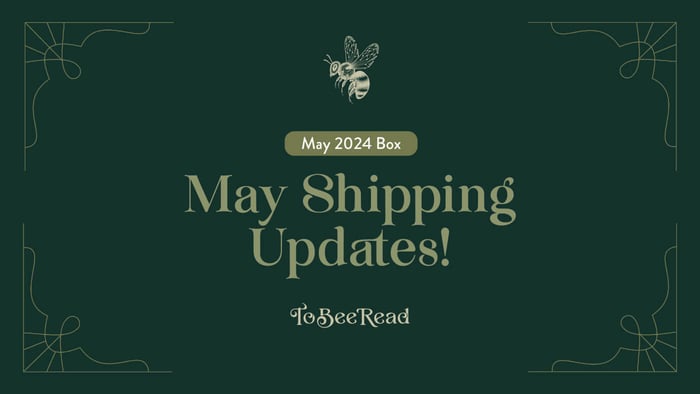 May TBR Shipping Updates