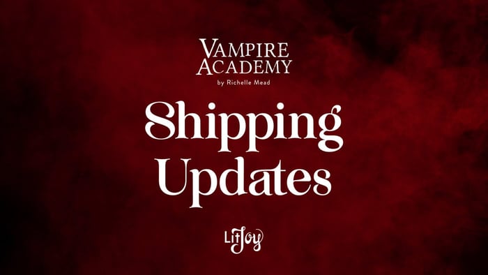 Vampire Academy Shipping Updates