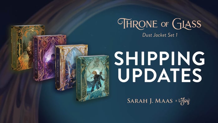 Throne of Glass Dust Jackets Set 1 Shipping Updates