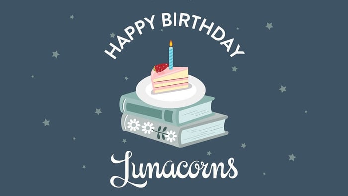 🎉✨ Happy Birthday Month Lunacorns! ✨🎉