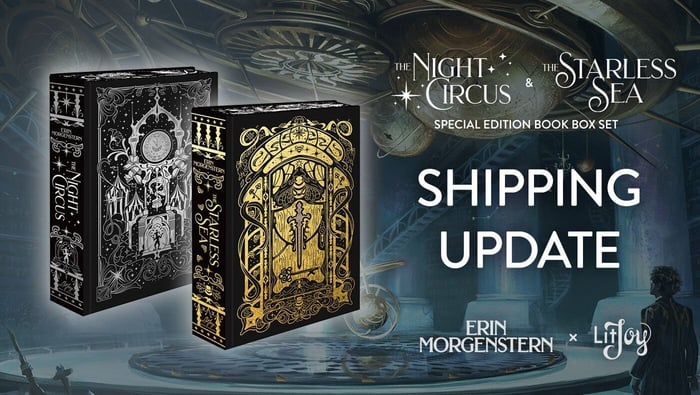 The Night Circus and The Starless Sea Shipping Updates