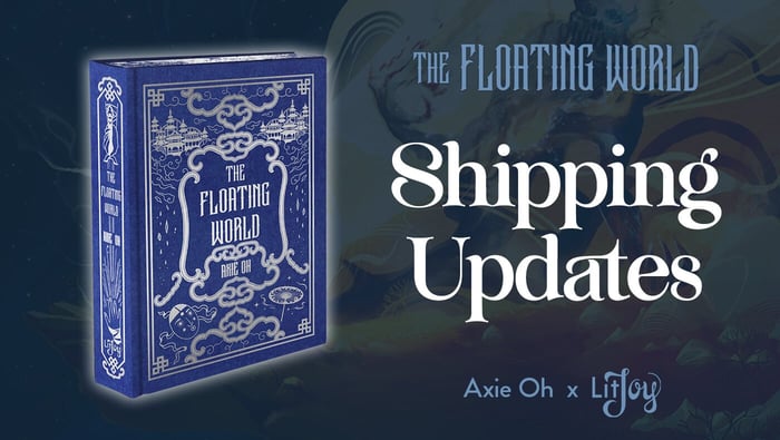 The Floating World Shipping Updates