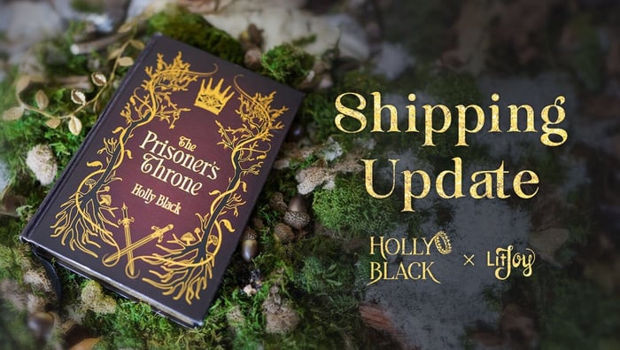 The Prisoner's Throne Shipping Updates