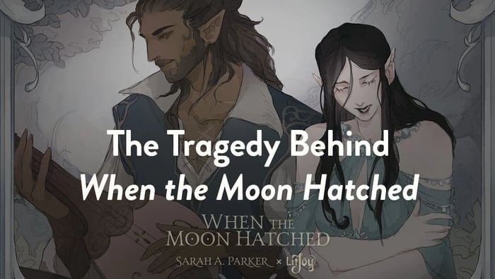 The Mystery of Elluin Neván: The Tragedy Behind When the Moon Hatched
