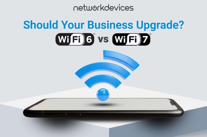 Should your business upgrade from Wi-Fi 6 to Wi-Fi 7? NetworkDevices visual comparison with wireless icon and smartphone. ( Wi-Fi 7 vs Wi-Fi 6)
