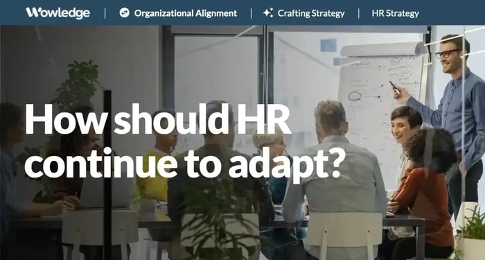 Fixing HR: How Should the Function Continue to Adapt?