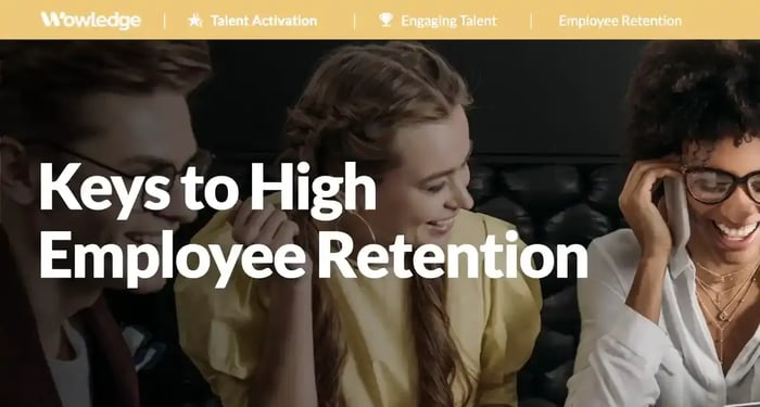 The Keys to Employee Retention
