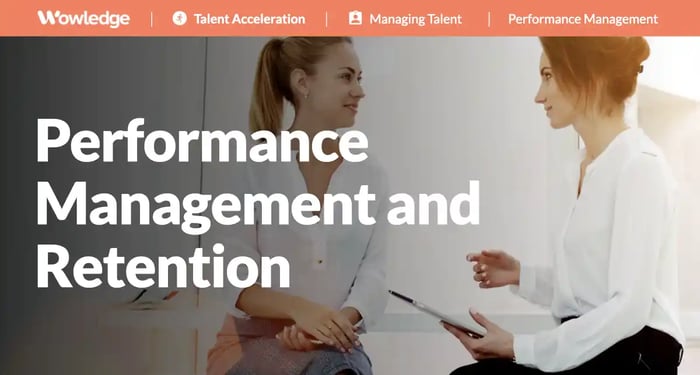 Linking Performance Management and Retention