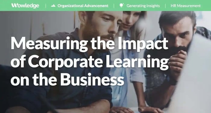 Measuring the Impact of Corporate Learning on the Business