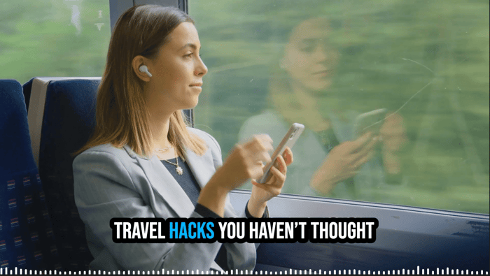 Ten Travel Hacks