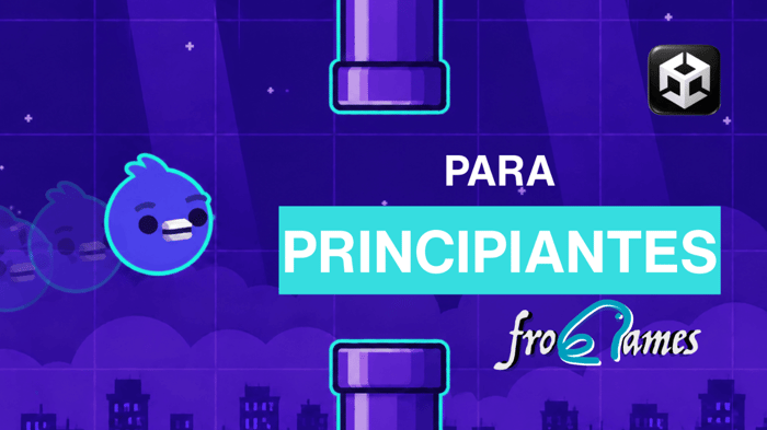 El curso definitivo de Unity para principiantes: crea tu primer Flappy Bird y entiende por qué funciona