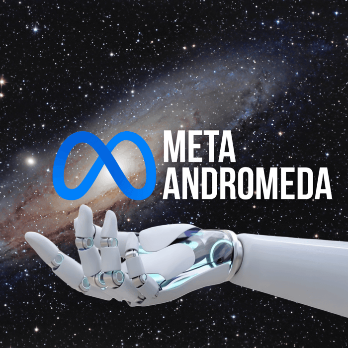 Meta Andromeda: What It Means for Your Meta Ads Strategy