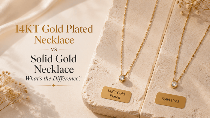 14KT Gold Plated Necklace vs Solid Gold