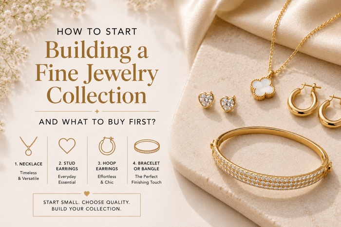 How to Start Building a Fine Jewelry Collection and What to Buy First?