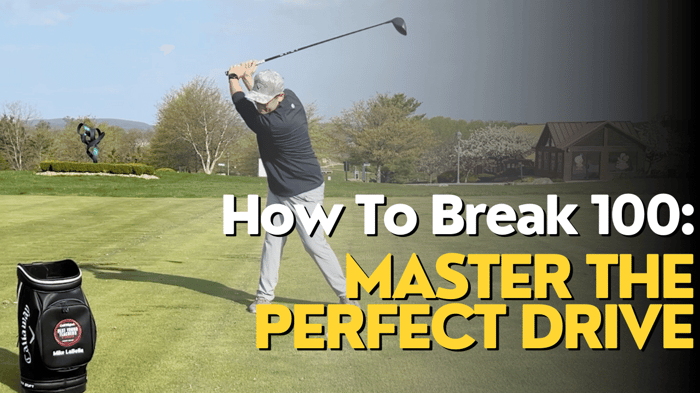 How to Break 100 in Golf: Master the Perfect Drive