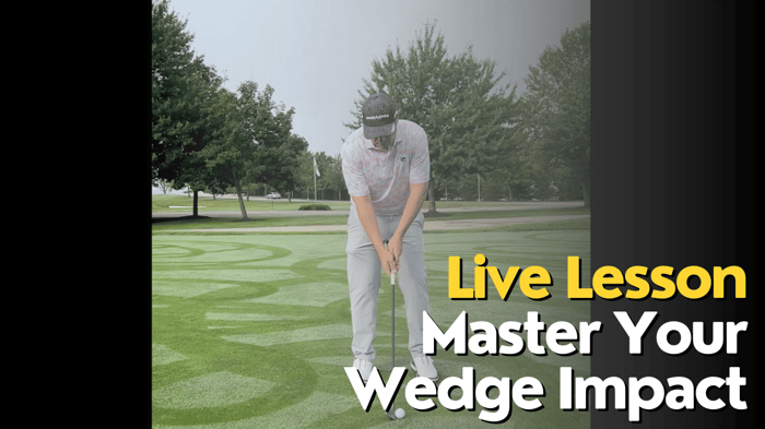 Mastering Impact on Your Wedge Shots