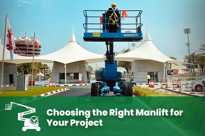 Choosing Right Manlift for Your Project | Access Rental Gulf