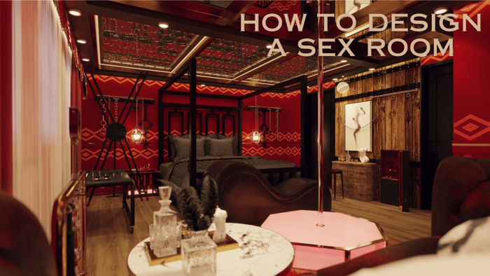 How To Build a Moulin Rouge Sex Room