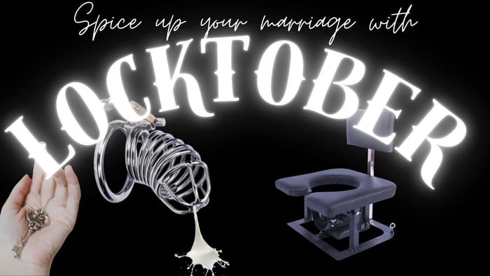 Glowing promotional header for Locktober chastity challenge: Elegant hand holds ornate key necklace; metallic spiral cock cage drips white fluid; sleek black queening chair with open seat; overlaid text reads 