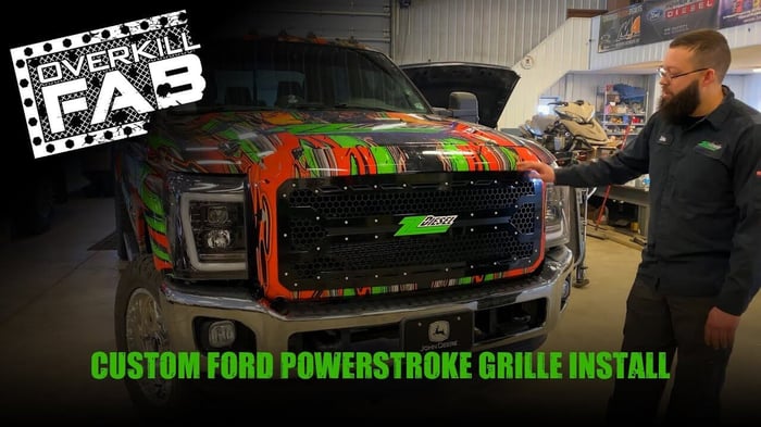 Overkill Fab Grille Install - Ford Powerstroke