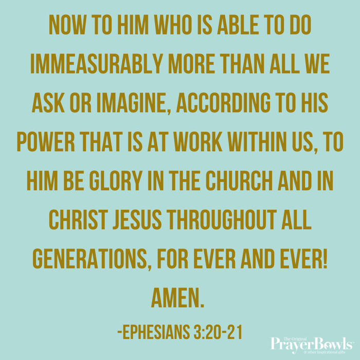 Ephesians 3:20-21 - Immeasurably More