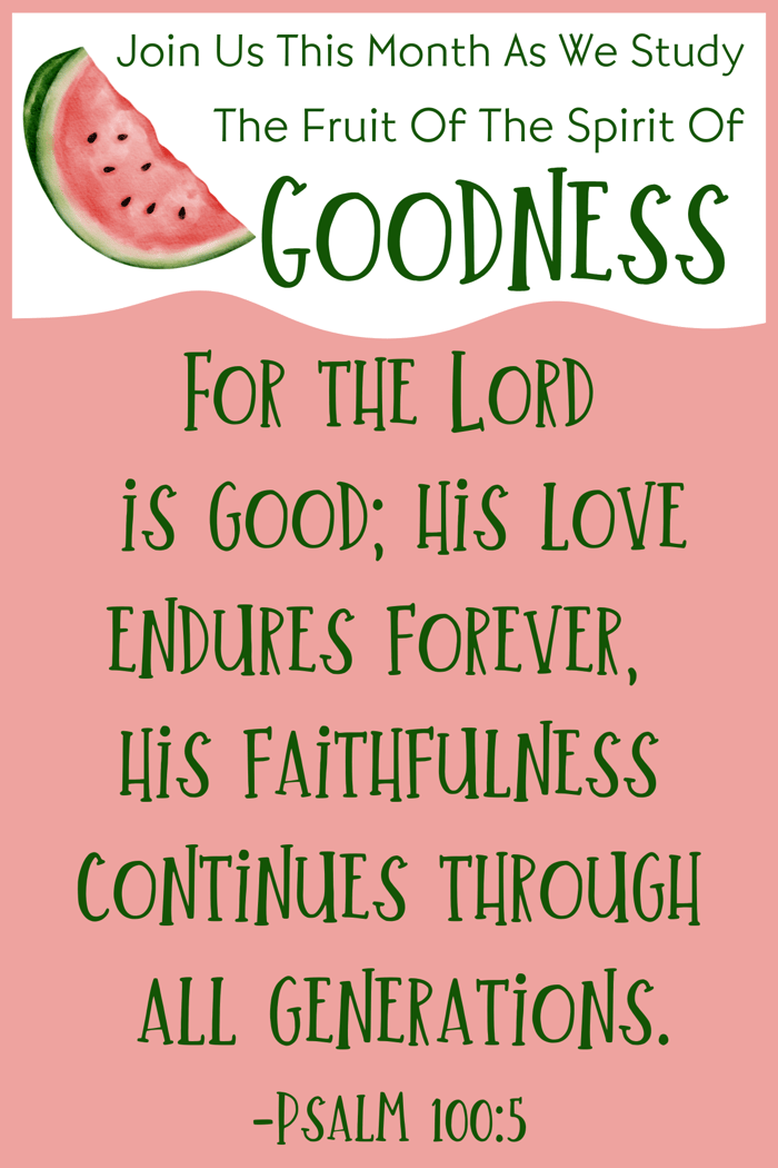 Psalm 100:5 | God Of Eternal Goodness