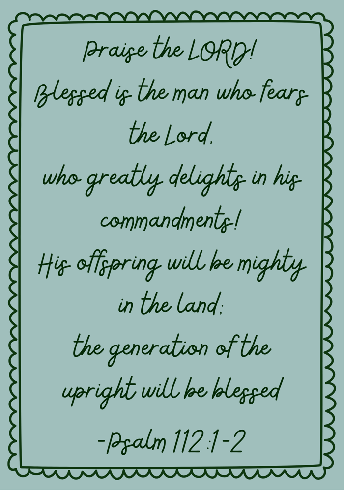 Psalm 112 | A Prayer For Building a Legacy of Faith