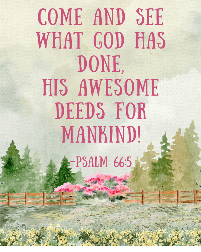 A Reading Of Psalm 66 | A Prayer To Our Awesome God