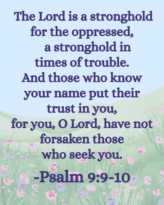Psalm 9 | A Prayer To The One That Is My Stronghold