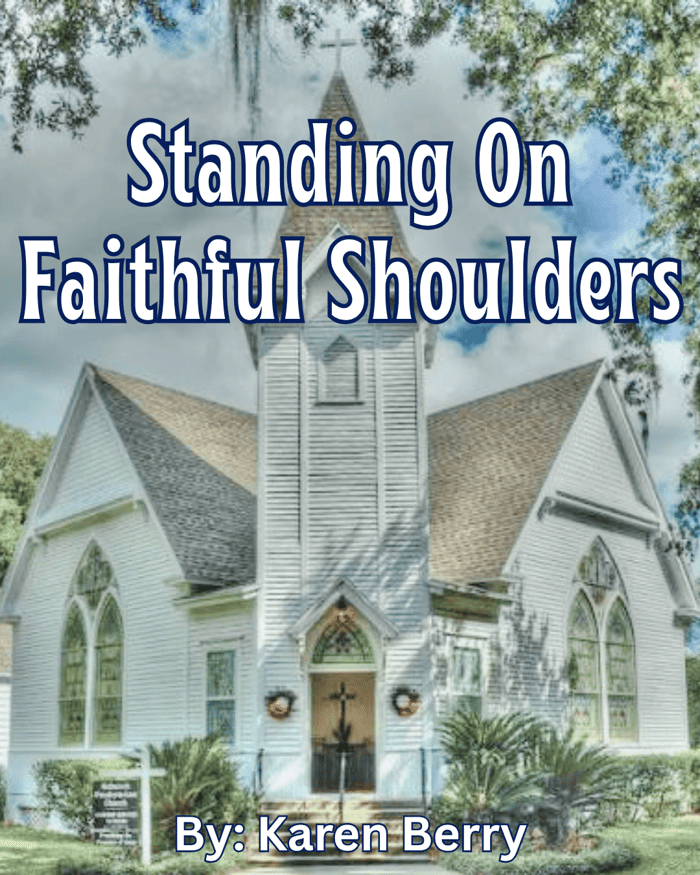 Standing On Faithful Shoulders
