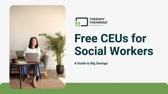 Free CEUs for Social Workers at Therapy Trainings™