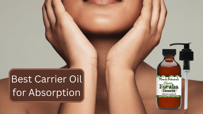 Best Carrier Oil for Absorption