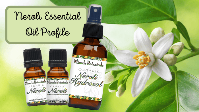 Neroli Essential Oil Profile