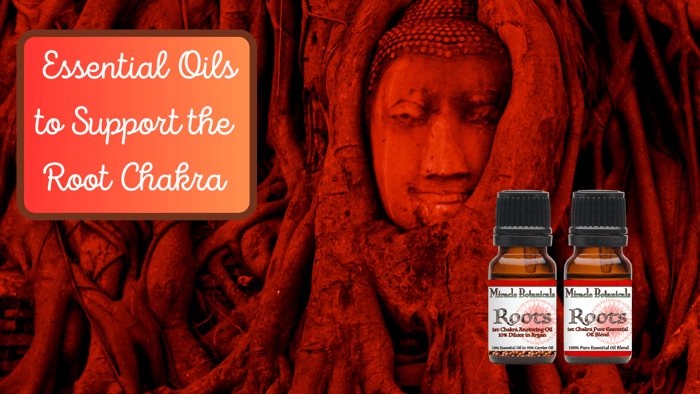 Root Chakra Essential Oils