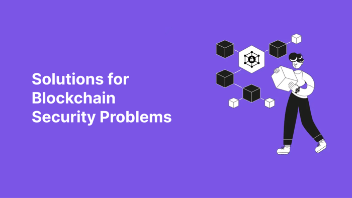 Solutions for Blockchain Security Problems