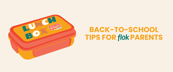 Back-to-School Tips for flok Parents