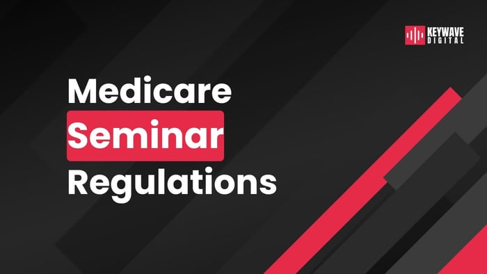 Navigating Medicare Rules and Regulations for Seminars