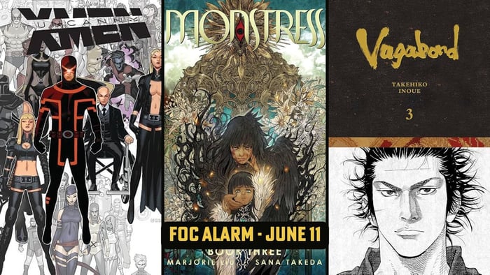 Uncanny X-Men, Monstress and Vagabond and more FOC Titles!