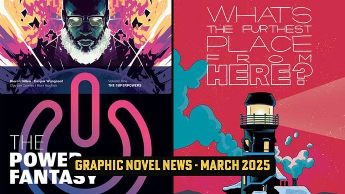 Graphic Novel News - March 2025