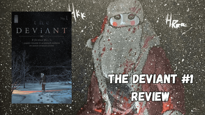The Deviant #1 by James Tynion IV - Review
