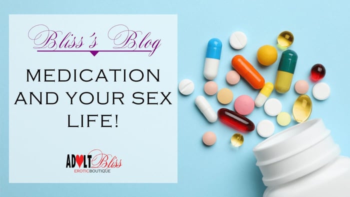 5 Tips to Medication and a Depleted Sex Life