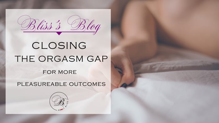 Closing The Orgasm Gap For More Pleasurable Outcomes