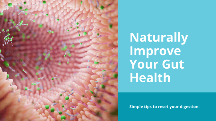How to Improve Gut Health Naturally