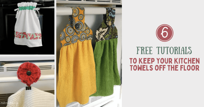 6 FREE Hanging Kitchen Towels Tutorials